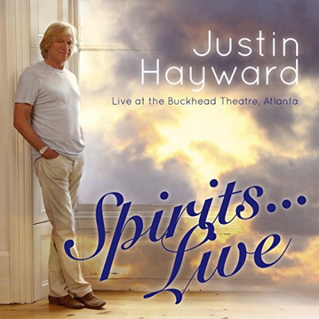 

HAYWARD, JUSTIN - Spirits… Live