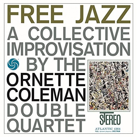 

ORNETTE COLEMAN - Free Jazz