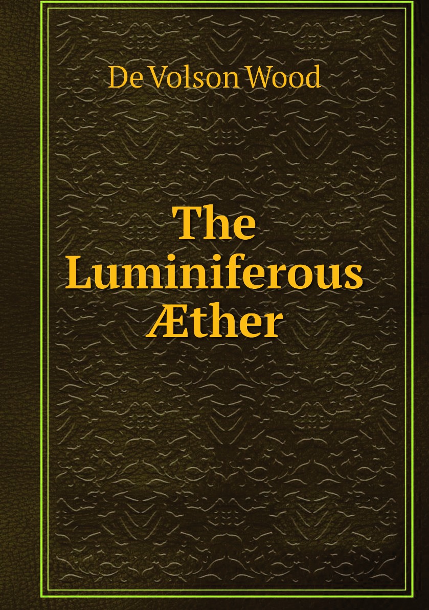 

The Luminiferous ther