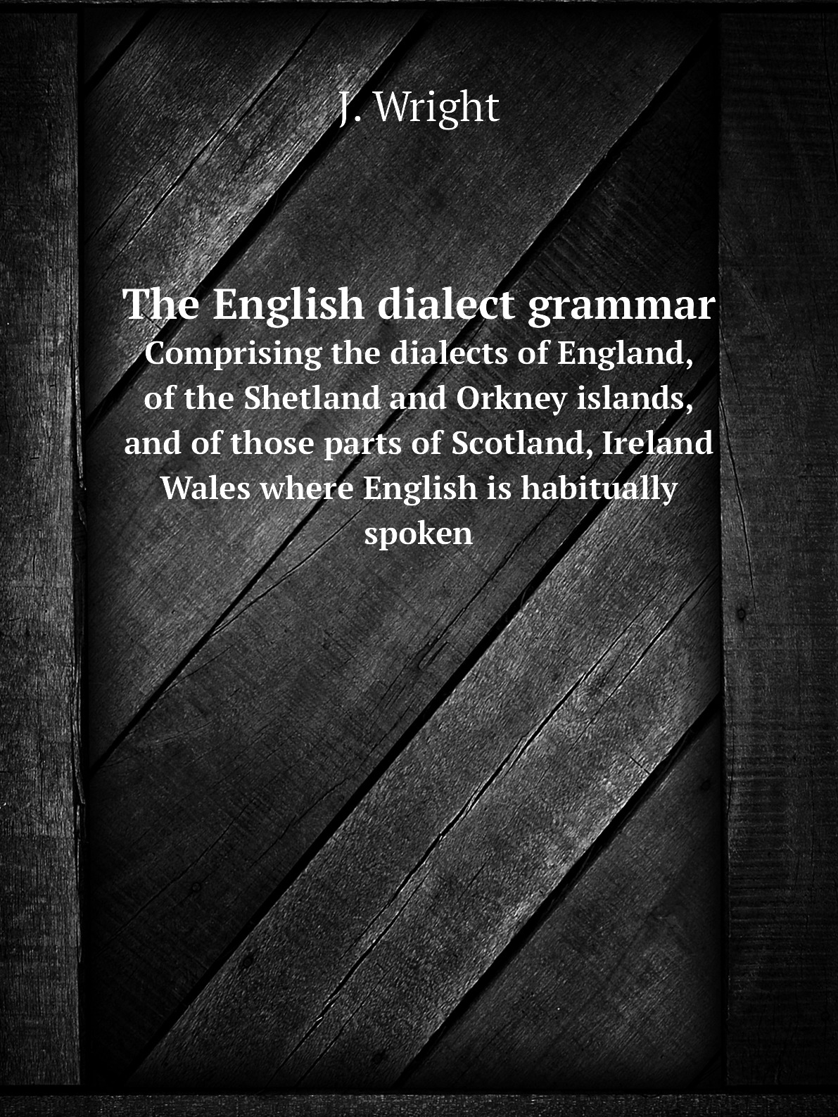 

The English dialect grammar