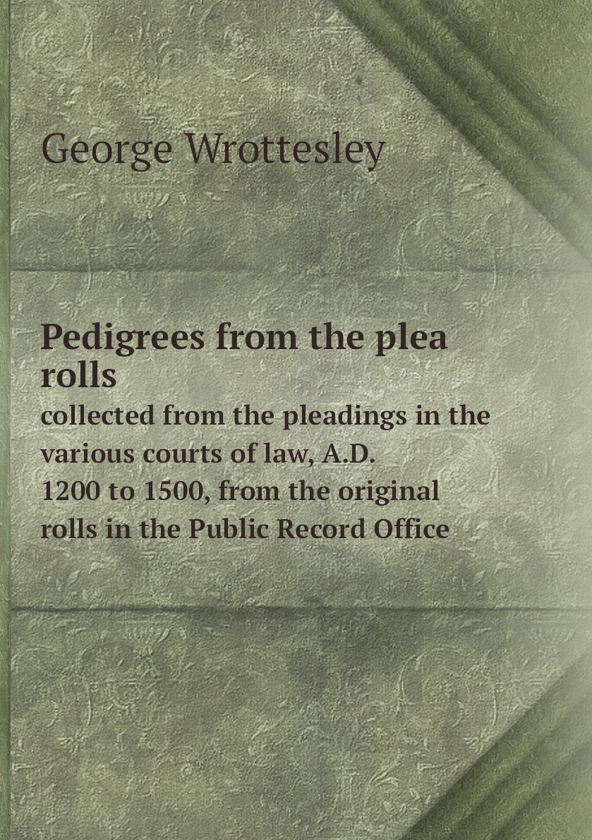 

Pedigrees from the plea rolls