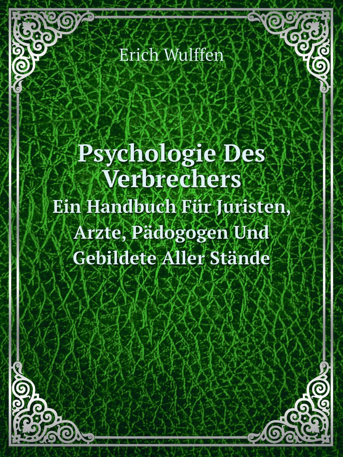 

Psychologie Des Verbrechers