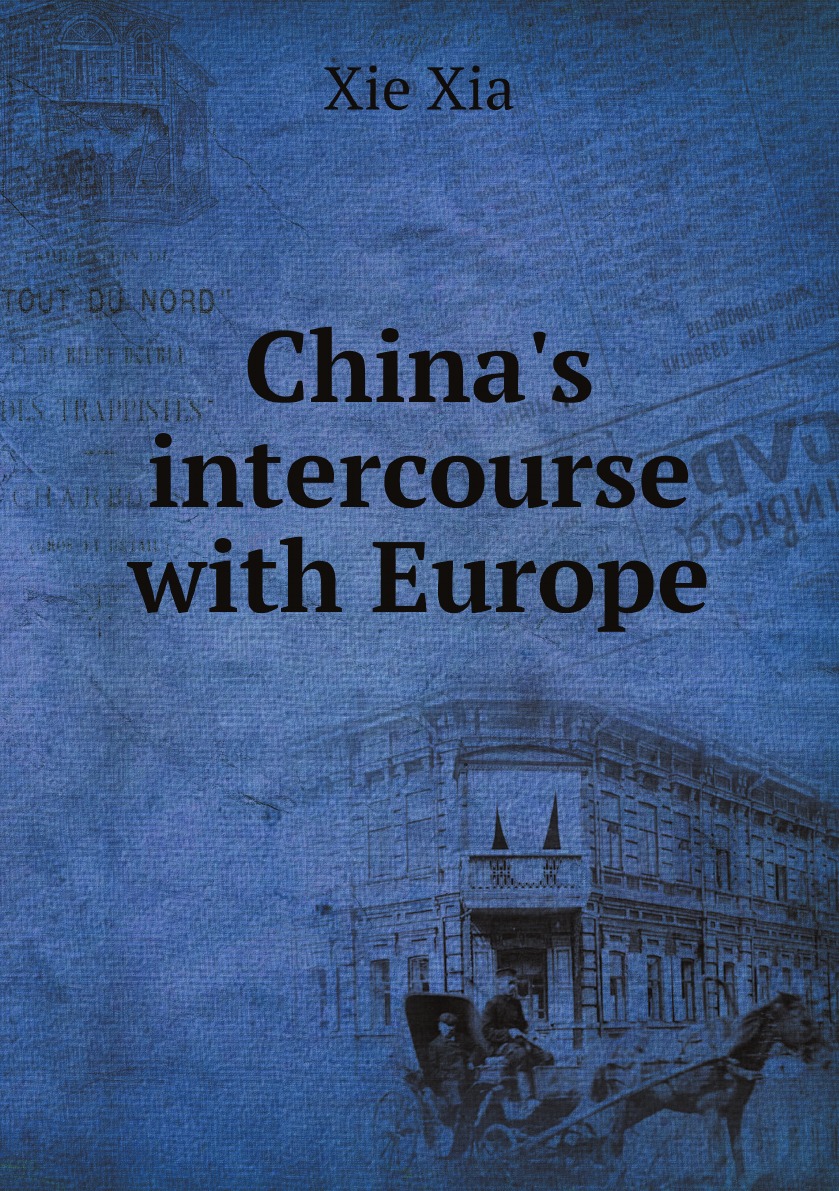 

China's intercourse with Europe