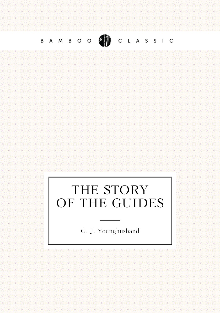 

The Story of the Guides