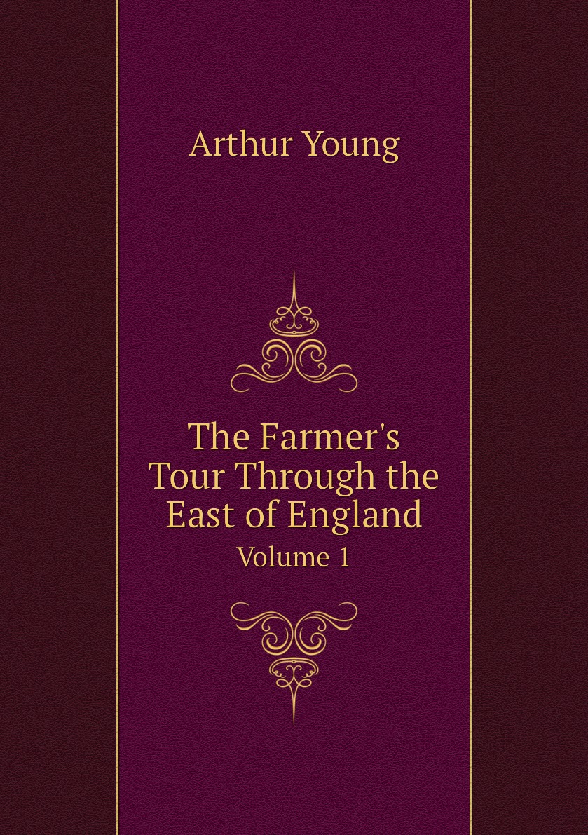 

The Farmer's Tour Through the East of England