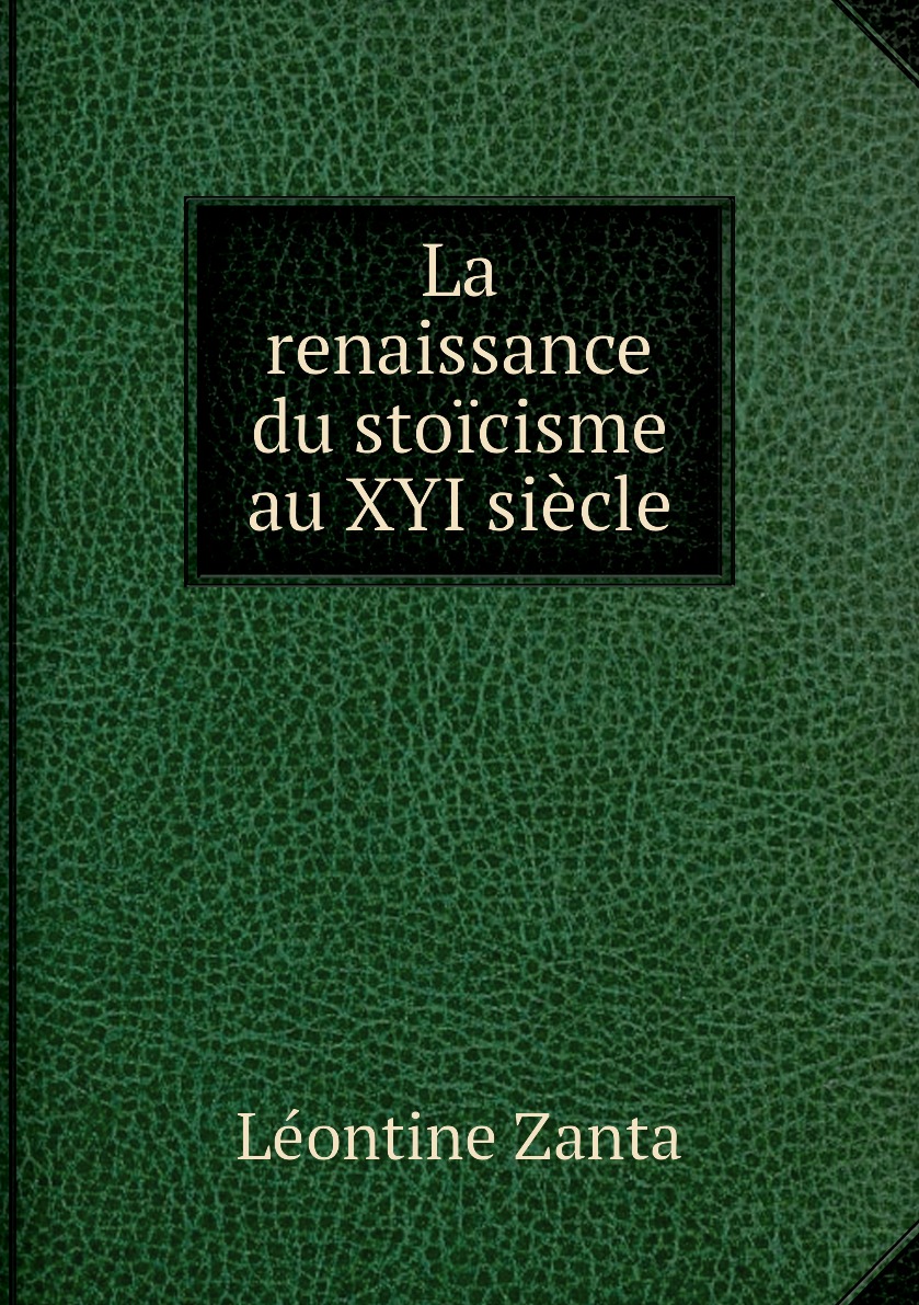 

La renaissance du stoicisme au XYI siecle