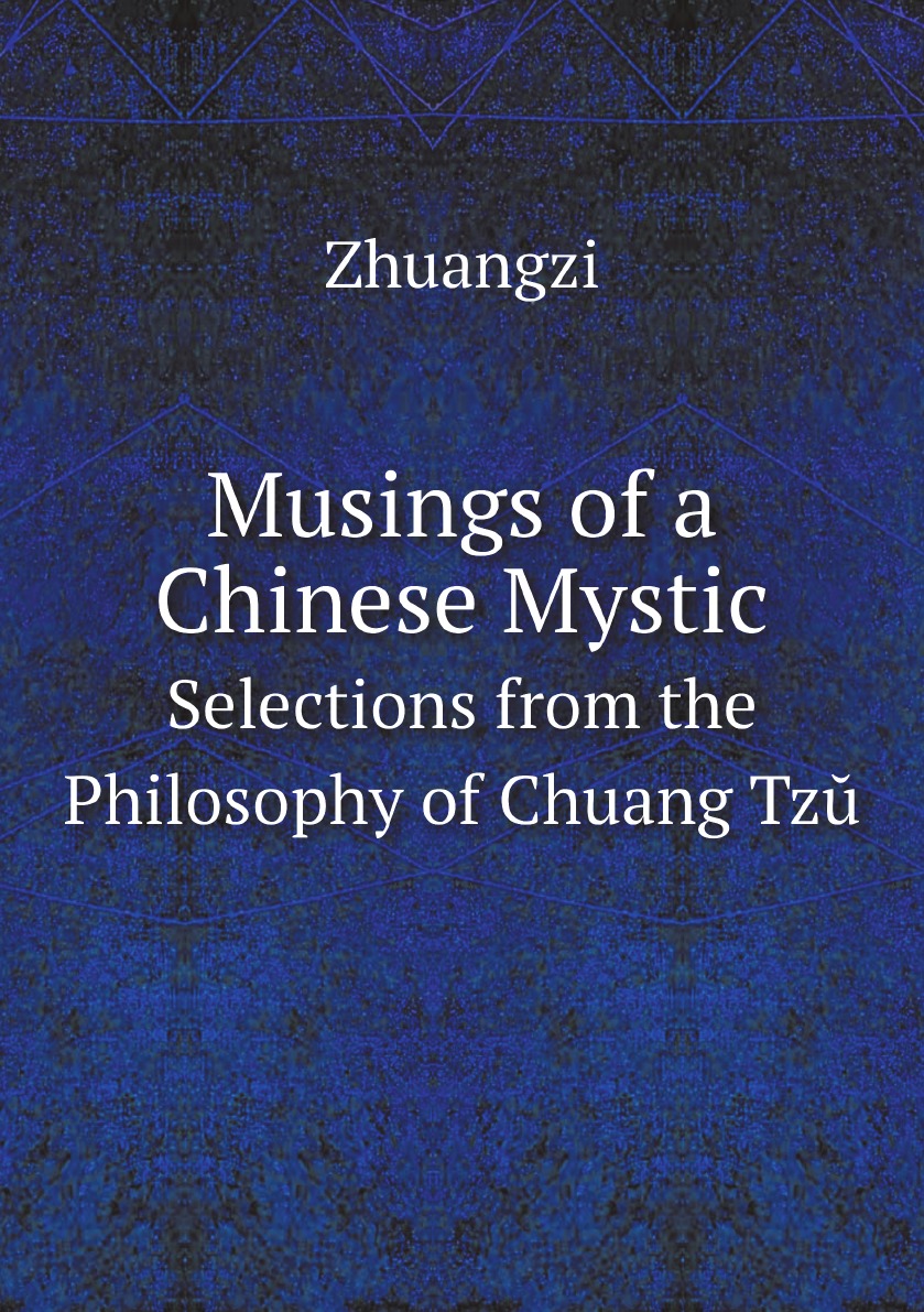 

Musings of a Chinese Mystic