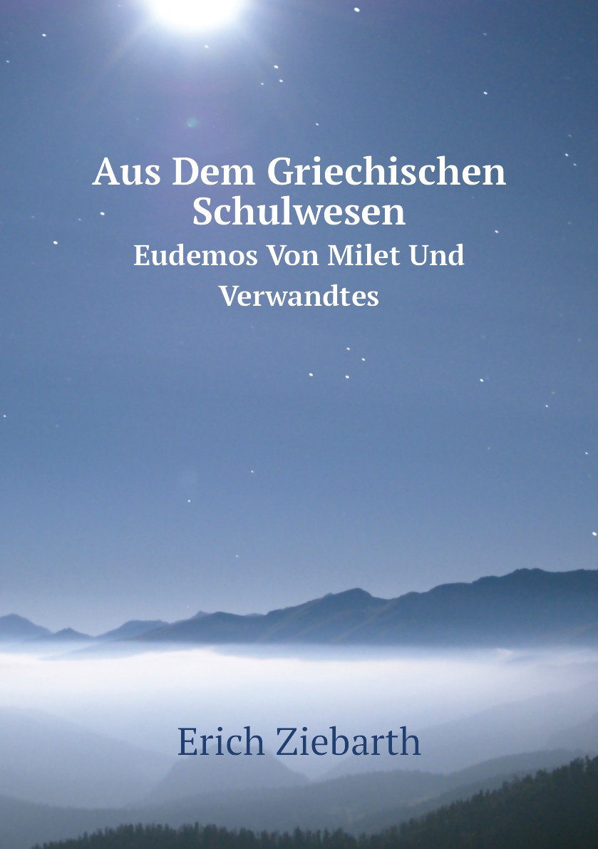 

Aus Dem Griechischen Schulwesen