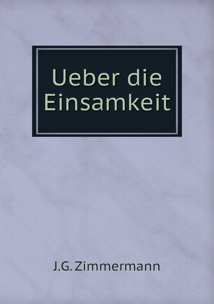 

Ueber die Einsamkeit
