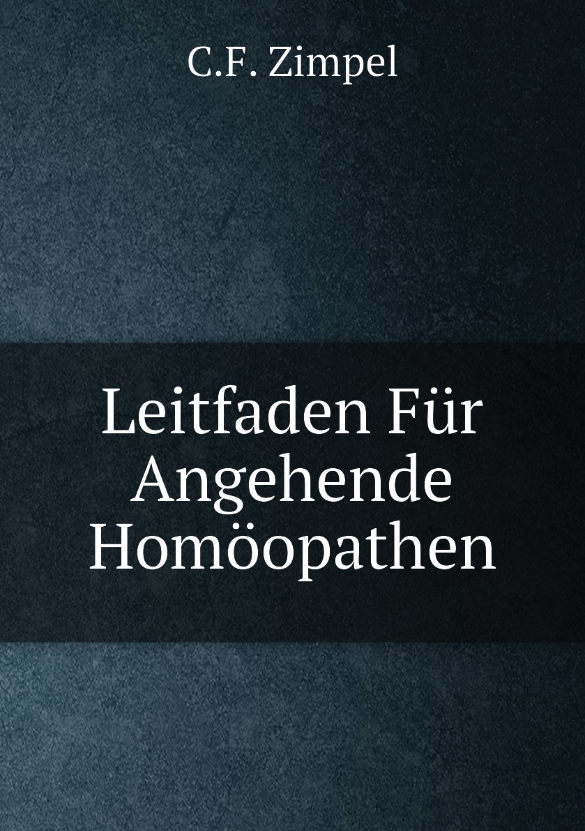 

Leitfaden Fur Angehende Homoopathen