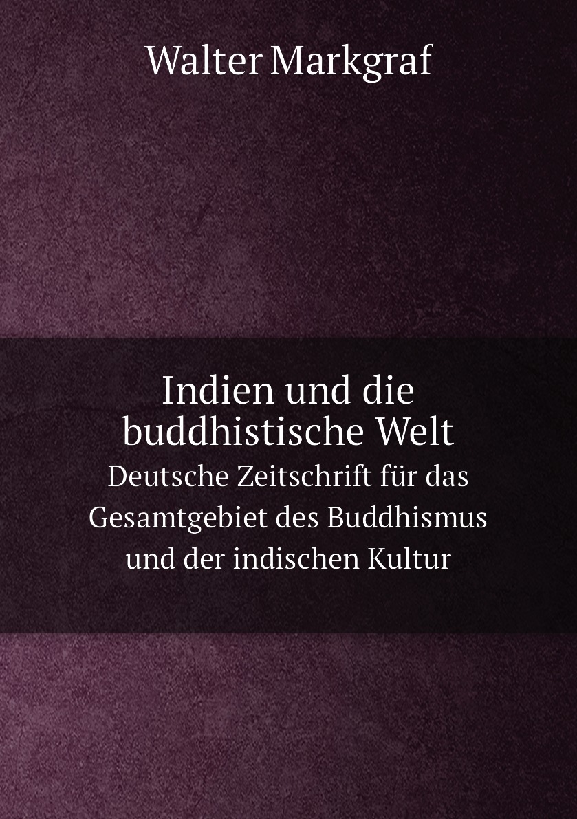 

Indien und die buddhistische Welt