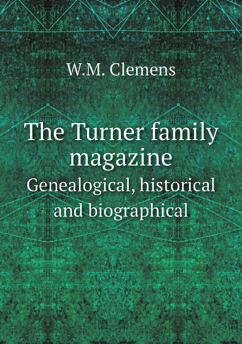 

The Turner family magazine