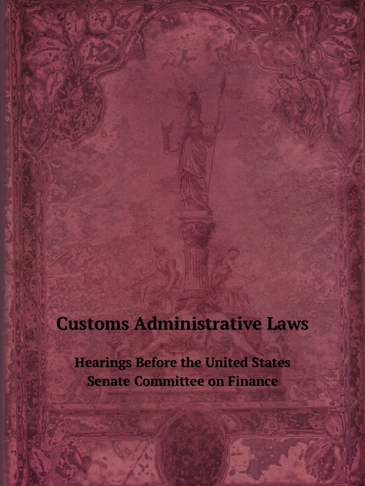 

Customs Administrative Laws