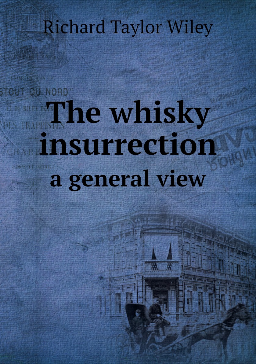 

The whisky insurrection