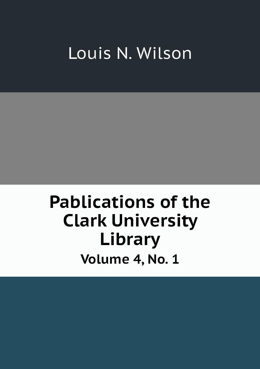 

Pablications of the Clark University Library