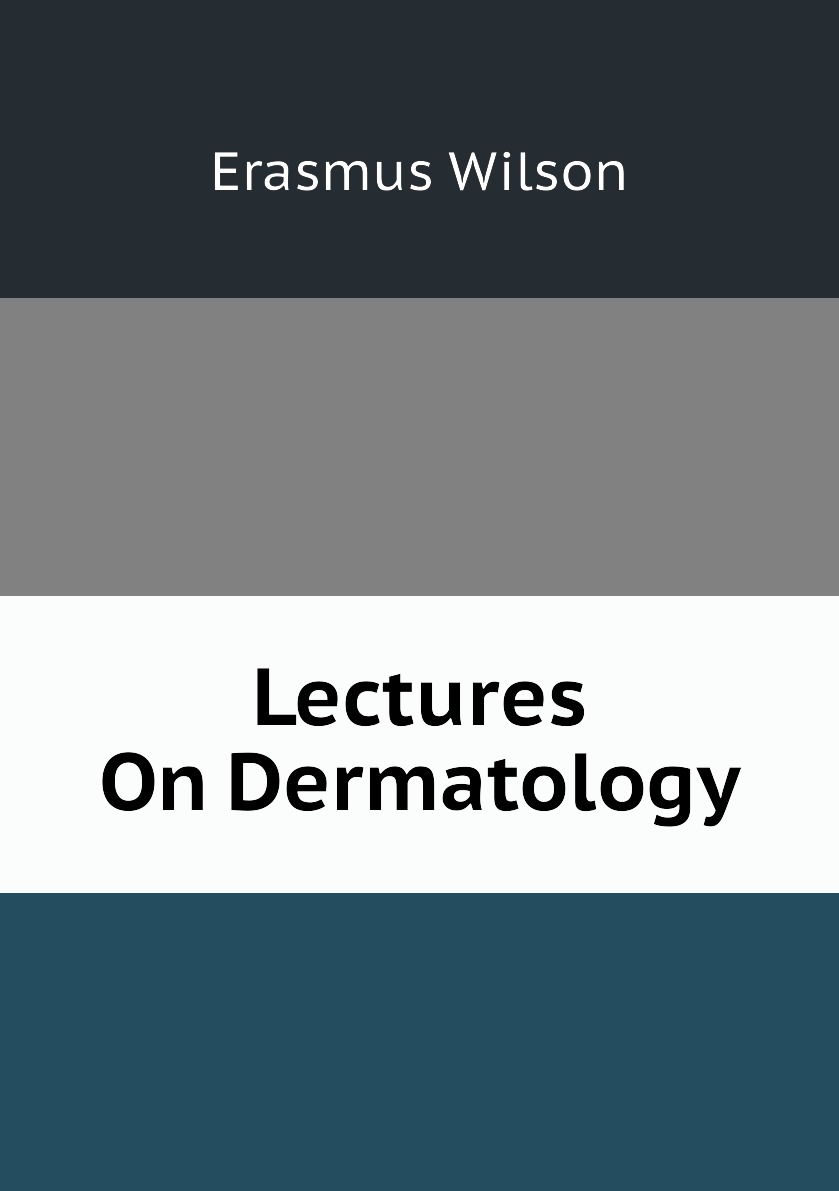 

Lectures On Dermatology