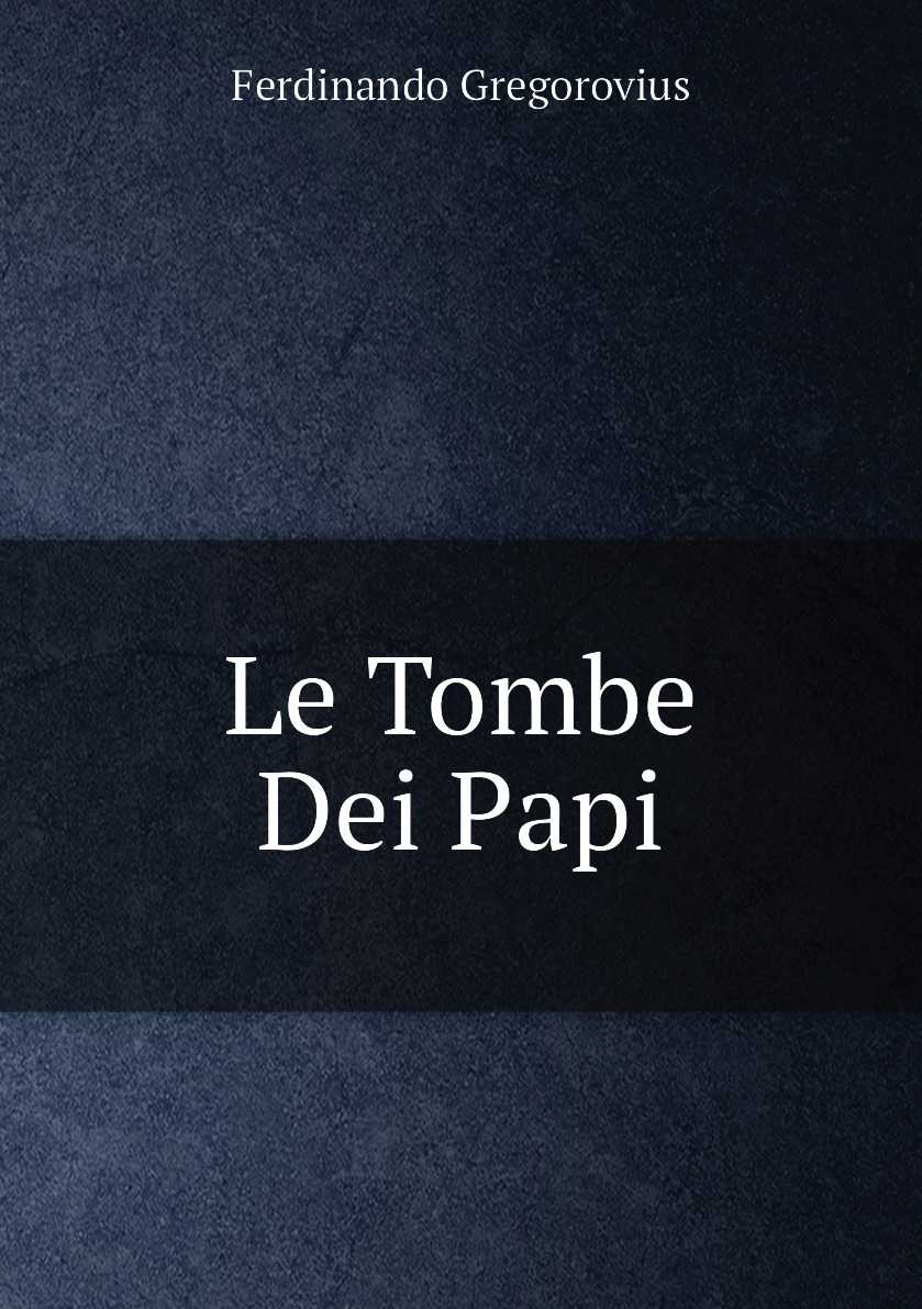 

Le Tombe Dei Papi