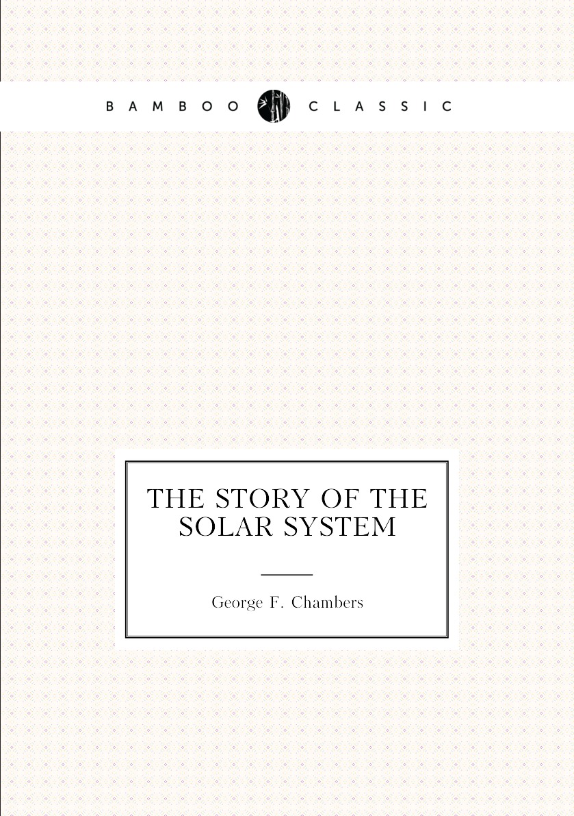 

The story of the solar system