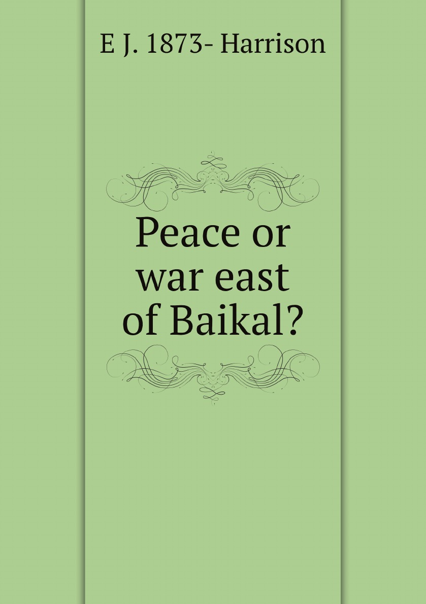 

Peace or war east of Baikal