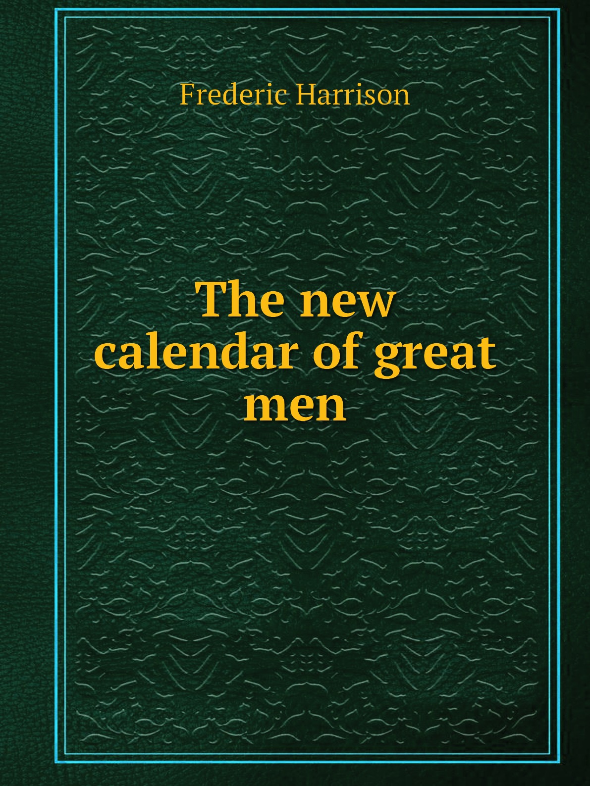 

The new calendar of great men