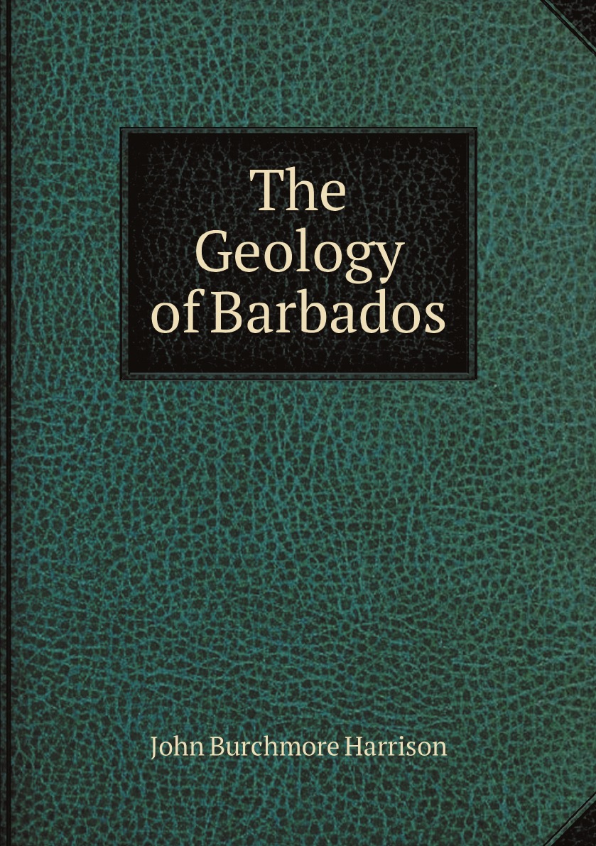 

The Geology of Barbados