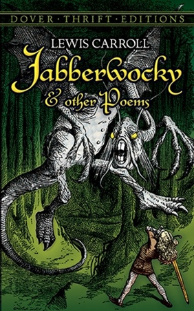 

Jabberwocky and Other Poems