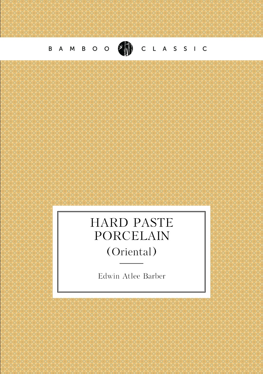 

Hard Paste Porcelain