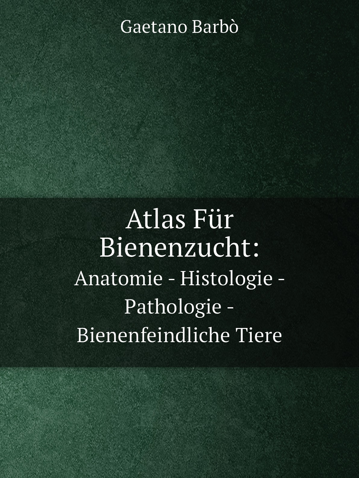 

Atlas Fur Bienenzucht: