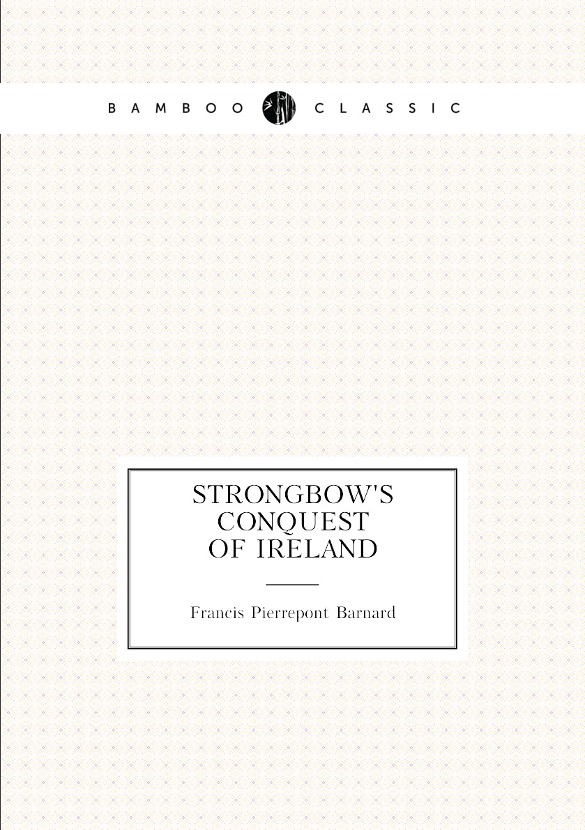 

Strongbow's conquest of Ireland