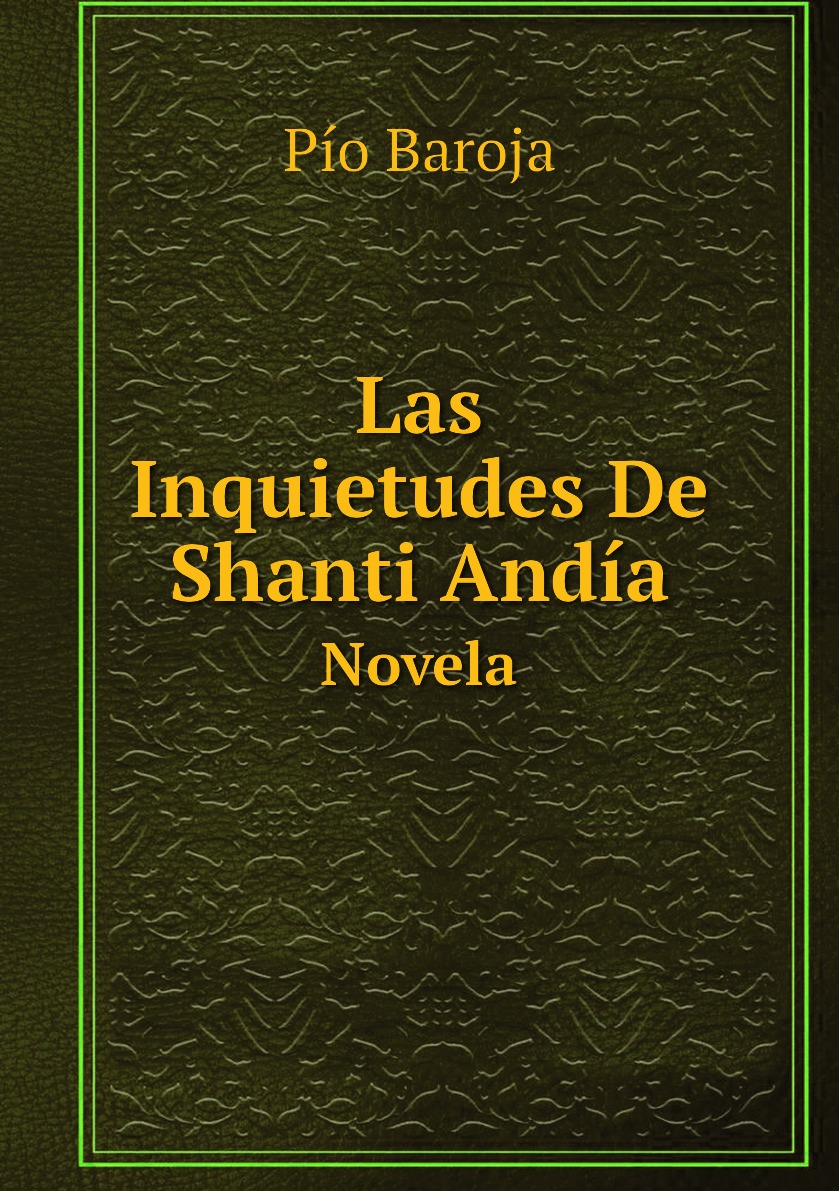 

Las Inquietudes De Shanti Andia