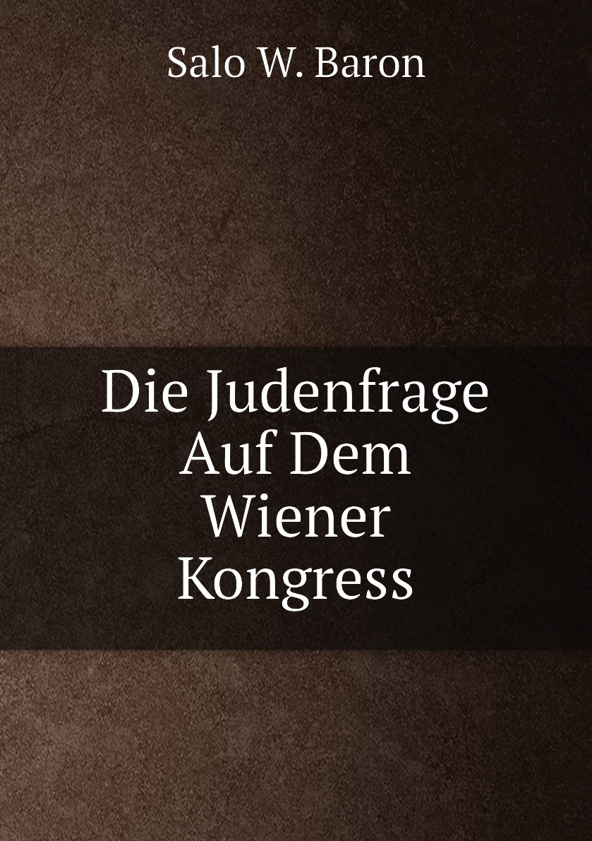 

Die Judenfrage Auf Dem Wiener Kongress