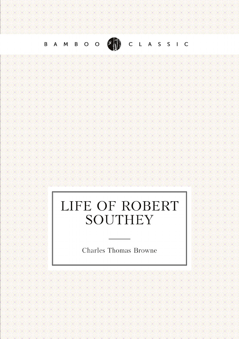 

Life of Robert Southey