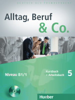 Alltag, Beruf & Co, 5, Kursbuch + Arbeitsbuch + CD zum Arbeitsbuch