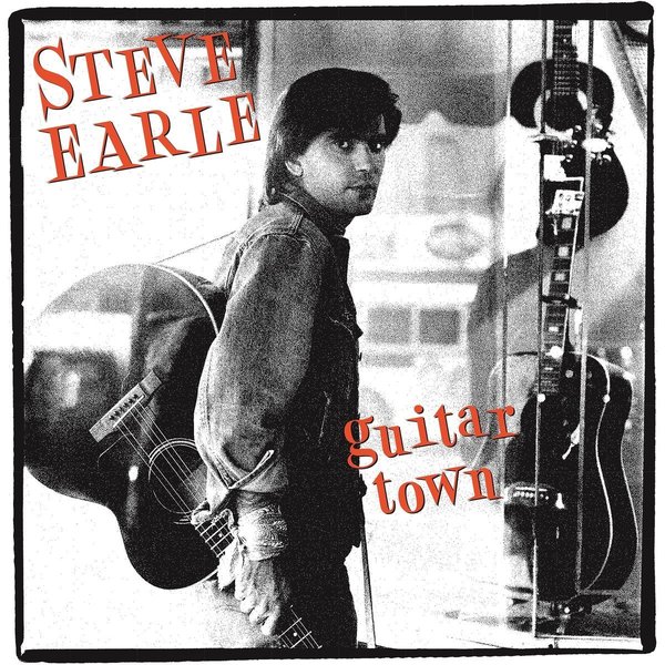 Steve Earle GUITAR TOWN (180 Gram/+ Bonus track)