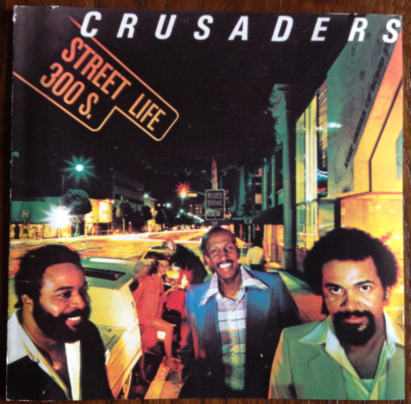 Crusaders, The Street Life