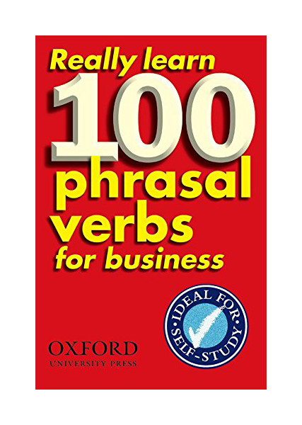 

Really Learn 100 Phrasal Verbs for Business