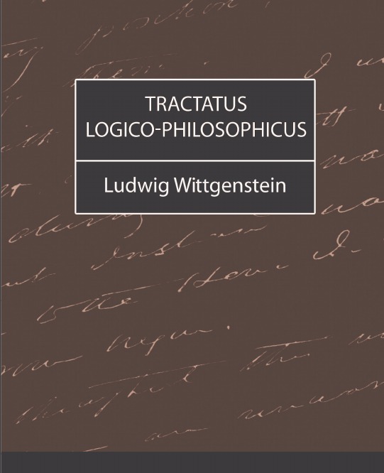 

Tractatus Logico-Philosophicus