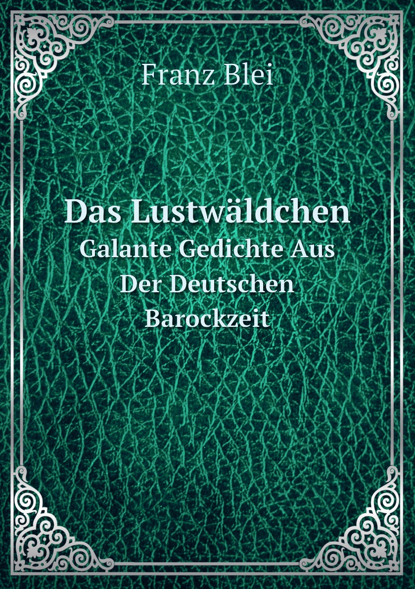 

Das Lustwaldchen