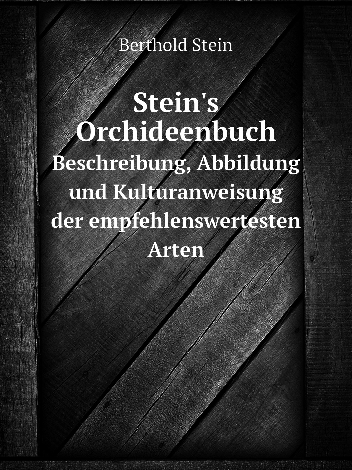 

Stein's Orchideenbuch