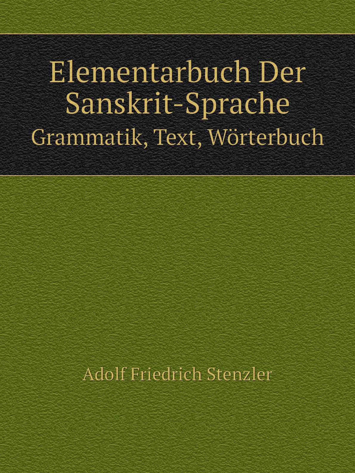 

Elementarbuch Der Sanskrit-Sprache