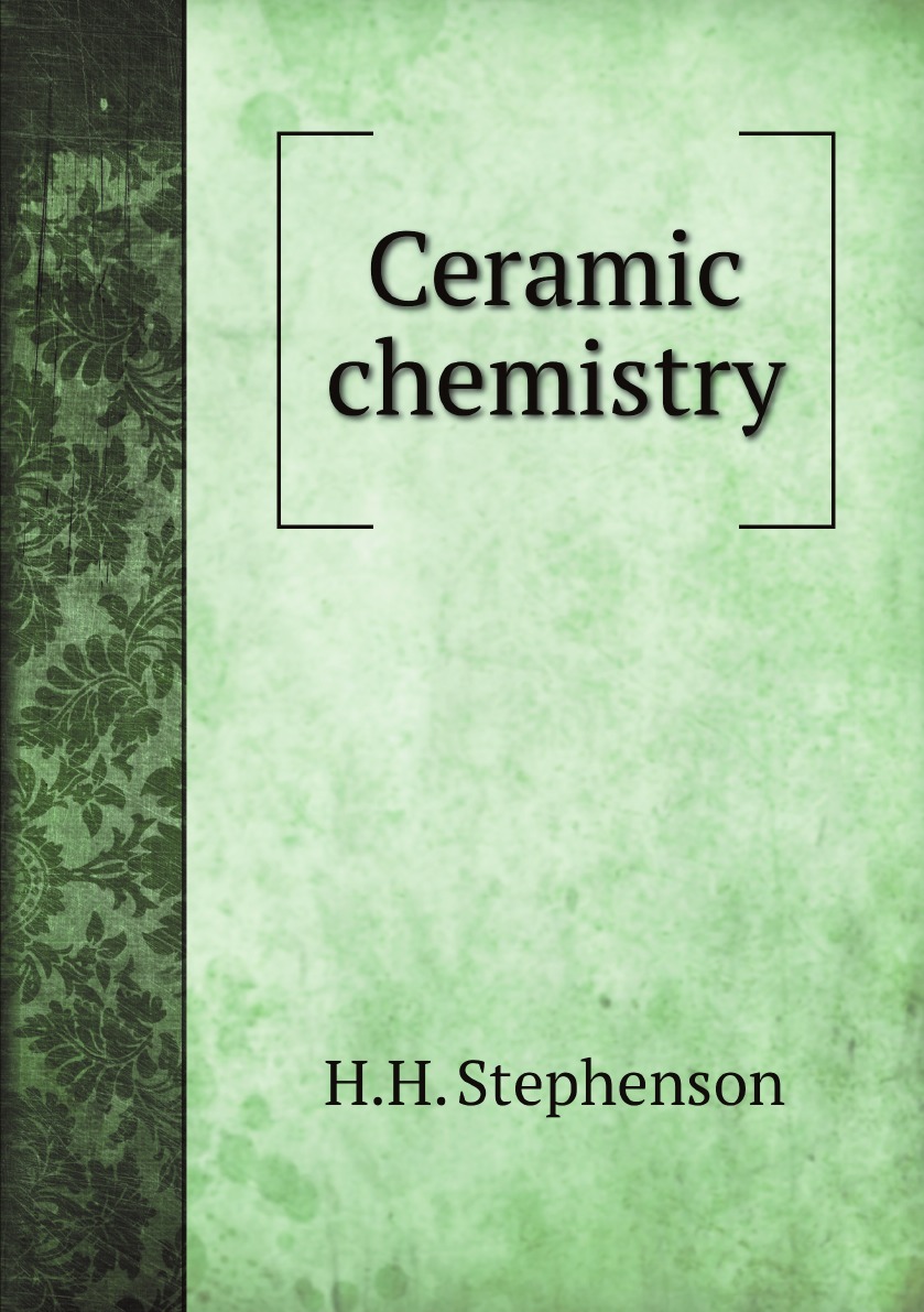 

Ceramic chemistry