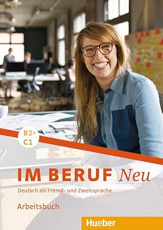 

Im Beruf NEU B2+/C1 Arbeitsbuch