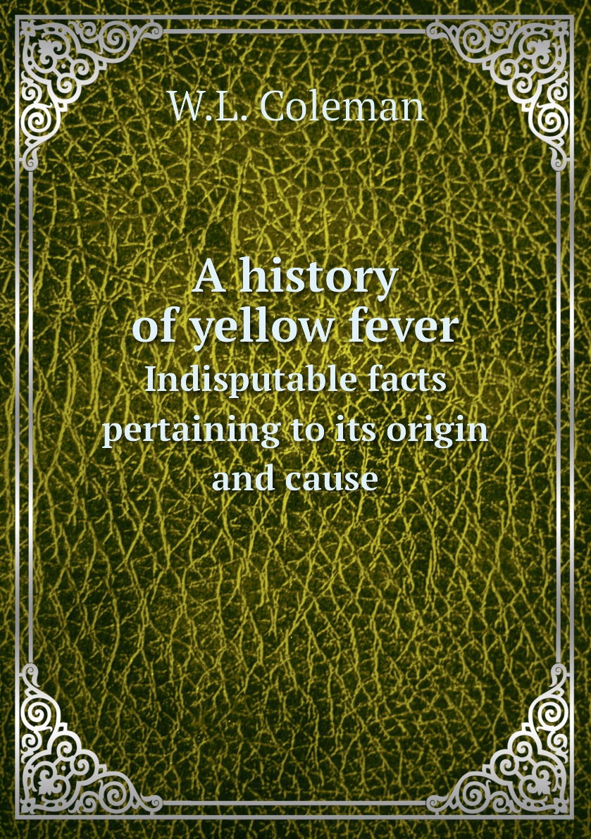 

A history of yellow fever