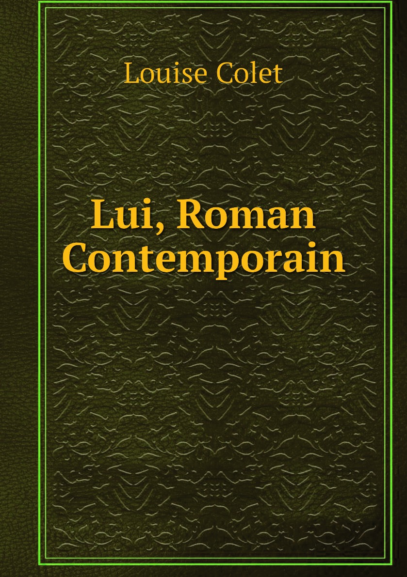 

Lui Roman Contemporain