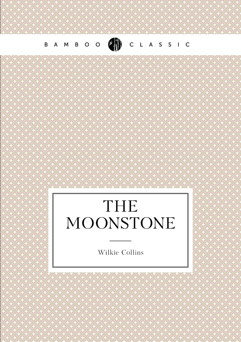 

The Moonstone