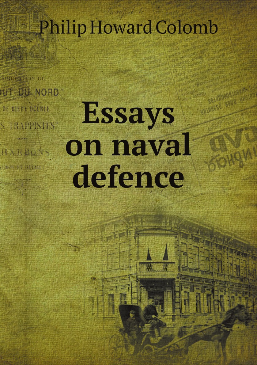 

Essays on naval defence