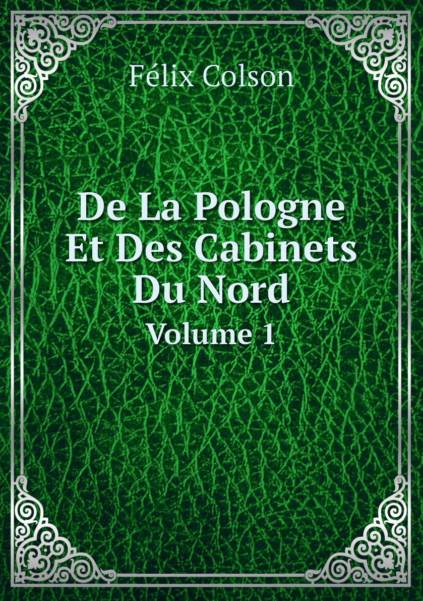 

De La Pologne Et Des Cabinets Du Nord