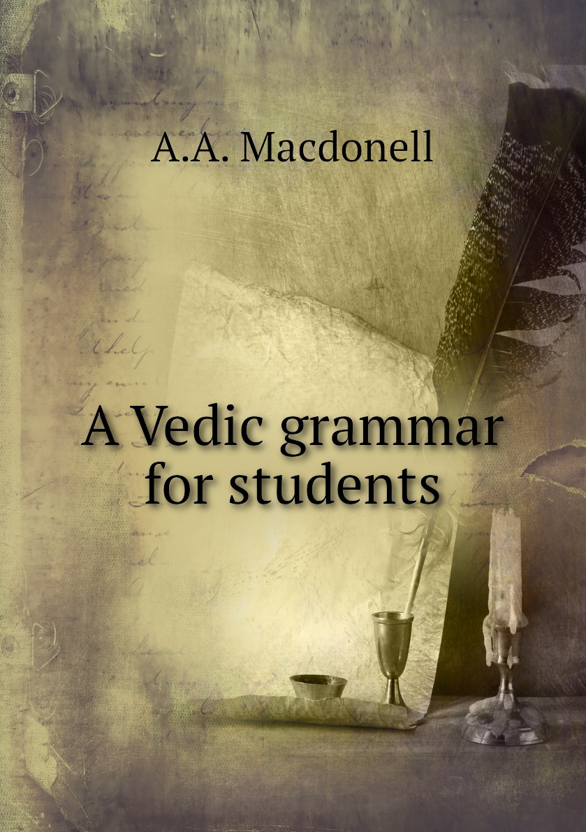 

A Vedic grammar for students