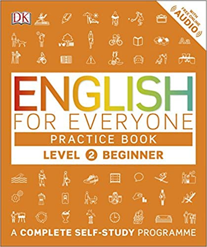 

English for Everyone 2 Beginner Practice Book A Complete Self-Study Programme