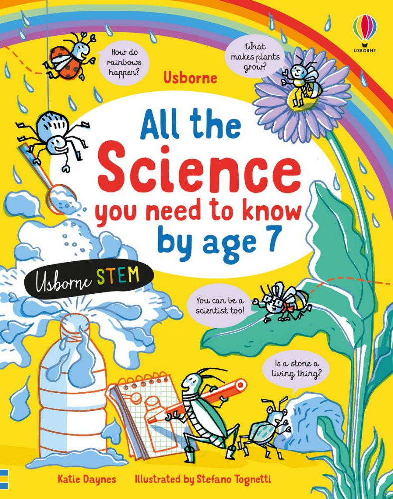 

Usborne STEM All the Science You Need to Know by Age 7